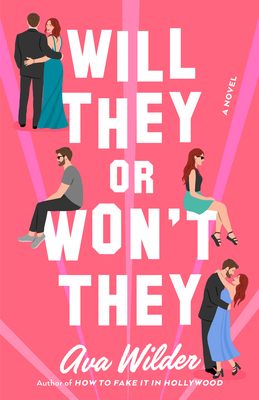 Will They or Won't They - Ava Wilder