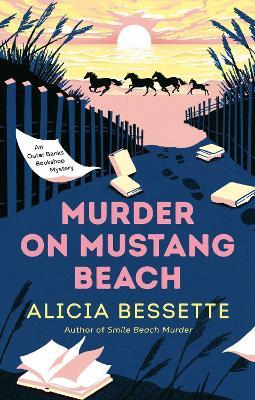 Murder on Mustang Beach - Alicia Bessette