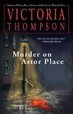 Murder on Astor Place: A Gaslight Mystery - Victoria Thompson
