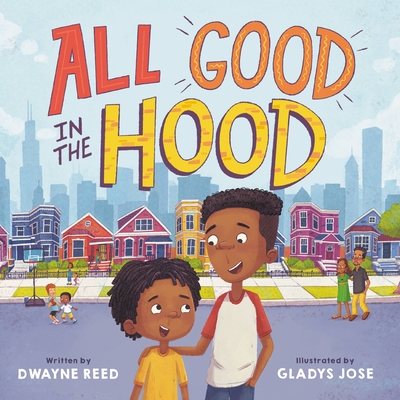 All Good in the Hood - Dwayne Reed