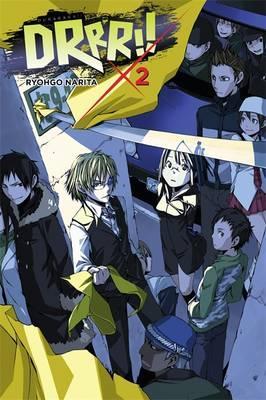 Durarara!!, Vol. 2 (Light Novel) - Ryohgo Narita