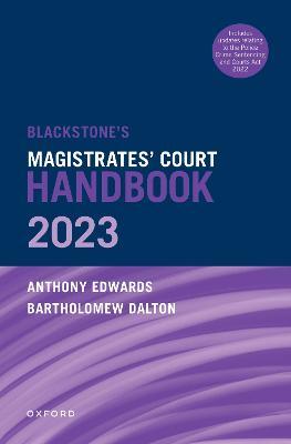 Blackstones Magistrates Court Handbook 2023 - Dalton