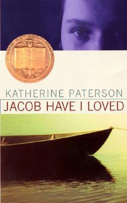 Jacob Have I Loved: A Newbery Award Winner - Katherine Paterson