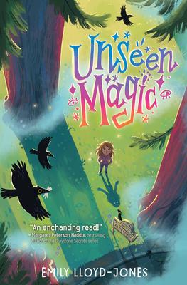 Unseen Magic - Emily Lloyd-jones