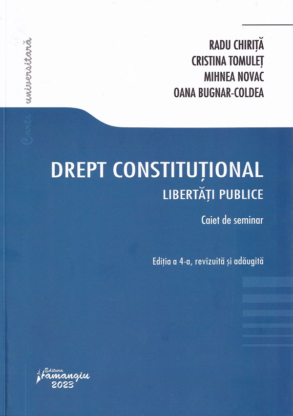 Drept constitutional. Libertati publice. Caiet de seminar.