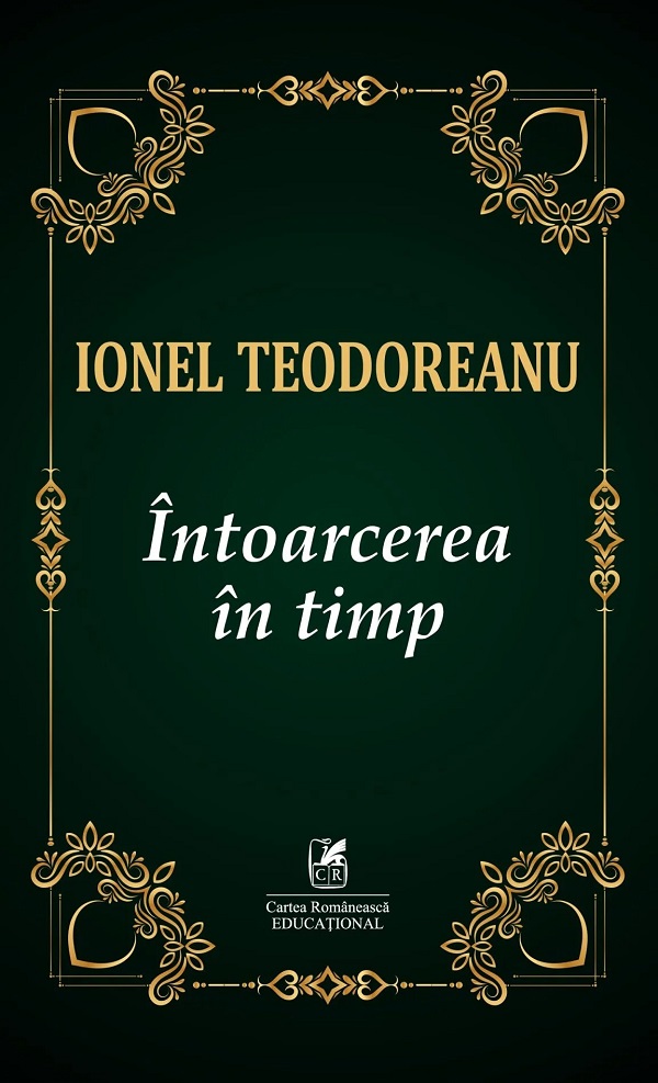 Intoarcerea in timp - Ionel Teodoreanu