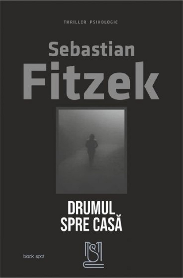Drumul spre casa - Sebastian Fitzek