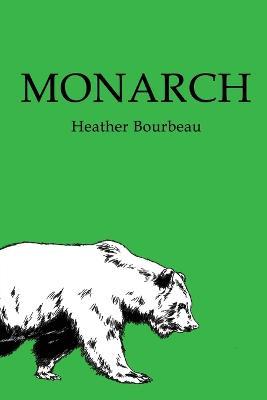 Monarch - Heather Bourbeau