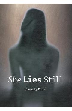 Poza produsului She Lies Still - Cassidy Choi