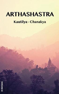 Arthashastra: a treatise on the art of government - Kautilya-chanakya