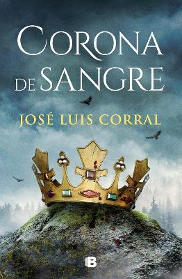 Corona de Sangre / Blood Crown - José Luis Corral