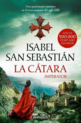 La Cátara / The Cathari Woman - Isabel San Sebastián