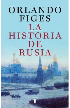 Coperta cărții 'Historia de Rusia / The Story of Russia - Orlando Figes'