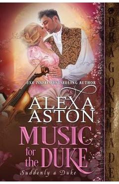 Coperta cărții 'Music for the Duke - Alexa Aston'