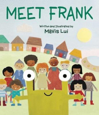 Meet Frank - Mavis Lui