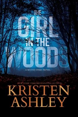 The Girl in the Woods - Kristen Ashley