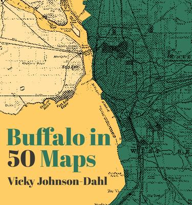 Buffalo in 50 Maps - Vicky Johnson-dahl