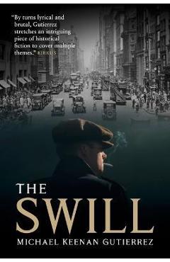Poza produsului The Swill - Michael Keenan Gutierrez