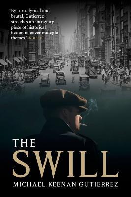 The Swill - Michael Keenan Gutierrez