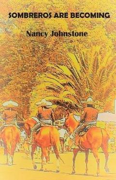 Coperta cărții 'Sombreros are Becoming - Nancy Johnstone'