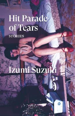 Hit Parade of Tears - Izumi Suzuki
