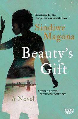 Beauty's Gift - Sindiwe Magona