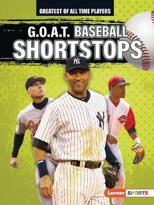 G.O.A.T. Baseball Shortstops - Alexander Lowe