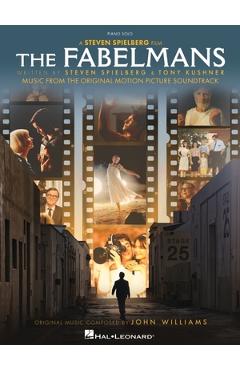 Coperta cărții 'The Fabelmans: Music from the Original Motion Picture Soundtrack Arranged for Piano Solo - John Williams'