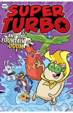 Poza produsului Super Turbo and the Fountain of Doom - Edgar Powers
