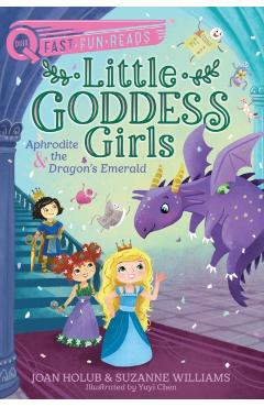 Aphrodite & the Dragon's Emerald: Little Goddess Girls 11 - Joan Holub