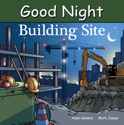 Good Night Building Site - Adam Gamble