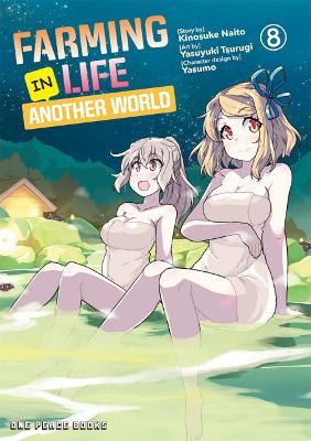 Farming Life in Another World Volume 8 - Kinosuke Naito
