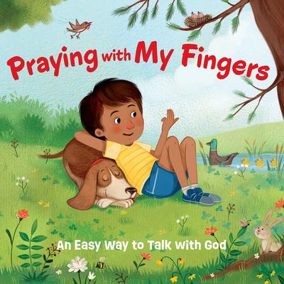 Praying with My Fingers - Board Book: An Easy Way to Talk with God - Paraclete Press