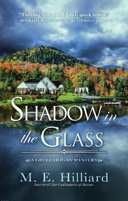 Shadow in the Glass - M. E. Hilliard