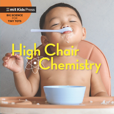 High Chair Chemistry - Jill Esbaum