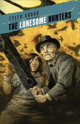 The Lonesome Hunters - Tyler Crook