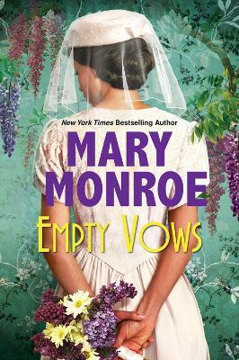 Empty Vows: A Riveting Depression Era Historical Novel - Mary Monroe