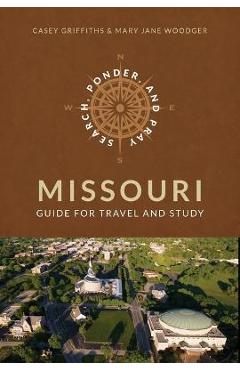 Poza produsului Search, Ponder, and Pray Missouri Church History Sites - Mary Jane Woodger