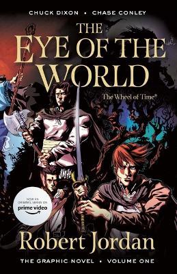 The Eye of the World: The Graphic Novel, Volume One - Robert Jordan