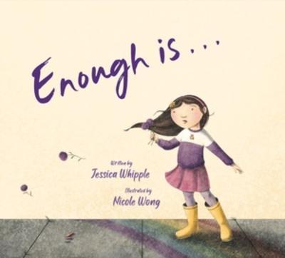 Enough Is... - Jessica Whipple