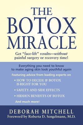 The Botox Miracle - Deborah Mitchell