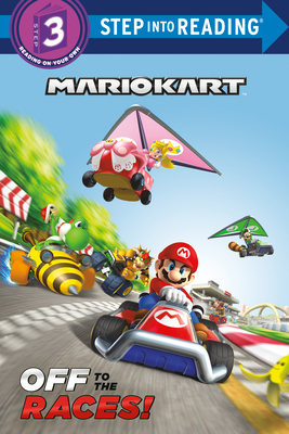 Off to the Races (Nintendo(r) Mario Kart) - Random House