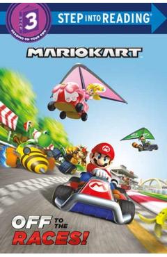 Off to the Races (Nintendo(r) Mario Kart) - Random House