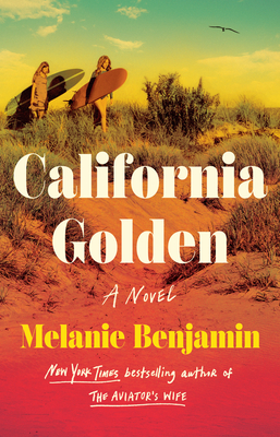 California Golden - Melanie Benjamin