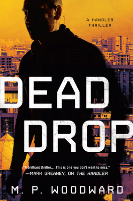 Dead Drop - M. P. Woodward