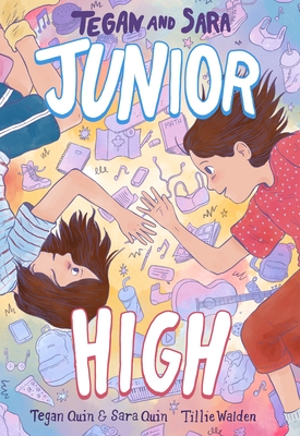 Tegan and Sara: Junior High - Tegan Quin
