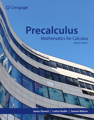 Precalculus: Mathematics for Calculus - James Stewart