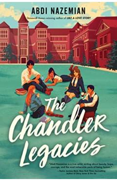 The Chandler Legacies - Abdi Nazemian