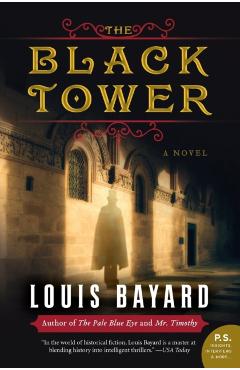 The Black Tower - Louis Bayard