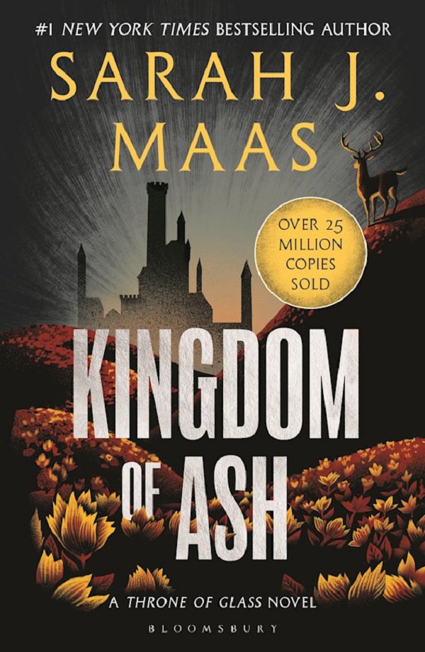Kingdom of Ash. Throne of Glass #7 - Sarah J. Maas